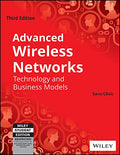 Advanced Wireless Networks, 3Ed: Technology And Business Models
