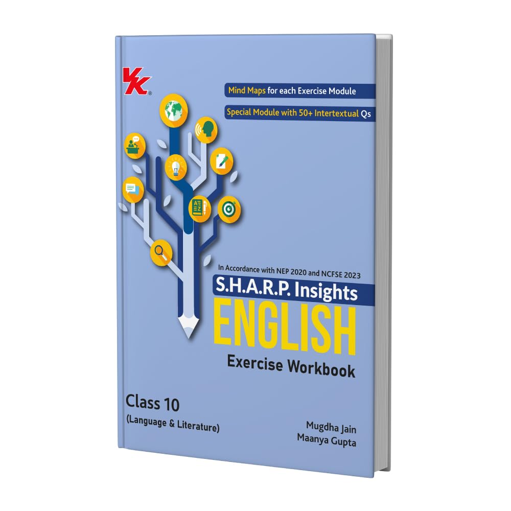 S.H.A.R.P. Insights for CBSE Class 10 English (Language & Literature) Exercise Workbook by Mugdha Jain (BITS Pilani, IIMA) & Ma