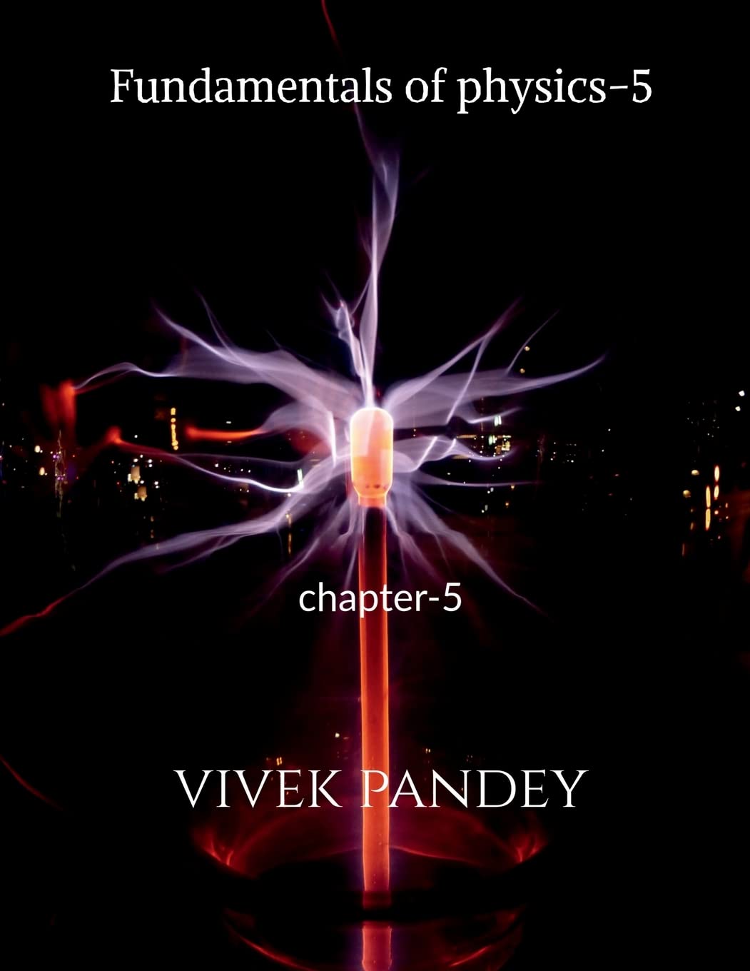 Fundamentals Of Physics5 : Chapter5
