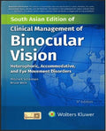 CLINICAL MANAGEMENT OF BINOCULAR VISION HETEROPHORIC ACCOMMODATIVE AND EYE MOVEMENT DISORDERS 5ED (SAE) (HB 2025)