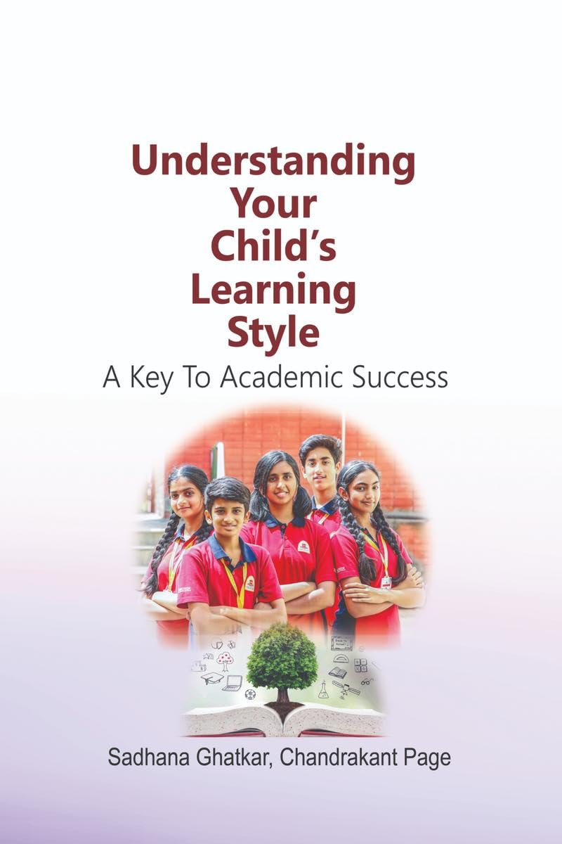 Understanding Your Childs Learning Style: A Key to Academic Success