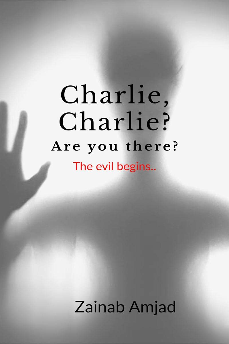 Charlie, Charlie? Are You There? : The Evil Begins
