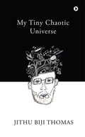 My Tiny Chaotic Universe