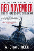 Red November: Inside the Secret U.S.Soviet Submarine War
