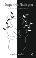 i hope this finds you : to the ones that could never belong