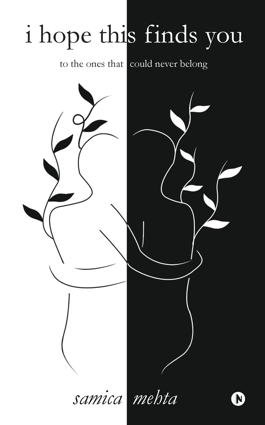 i hope this finds you : to the ones that could never belong