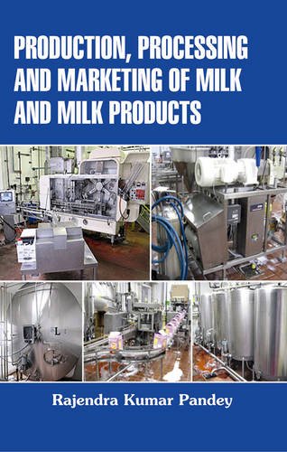 Production Processing And Marketing Of Milk And Milk Products