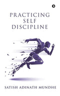 Practicing Self Discipline