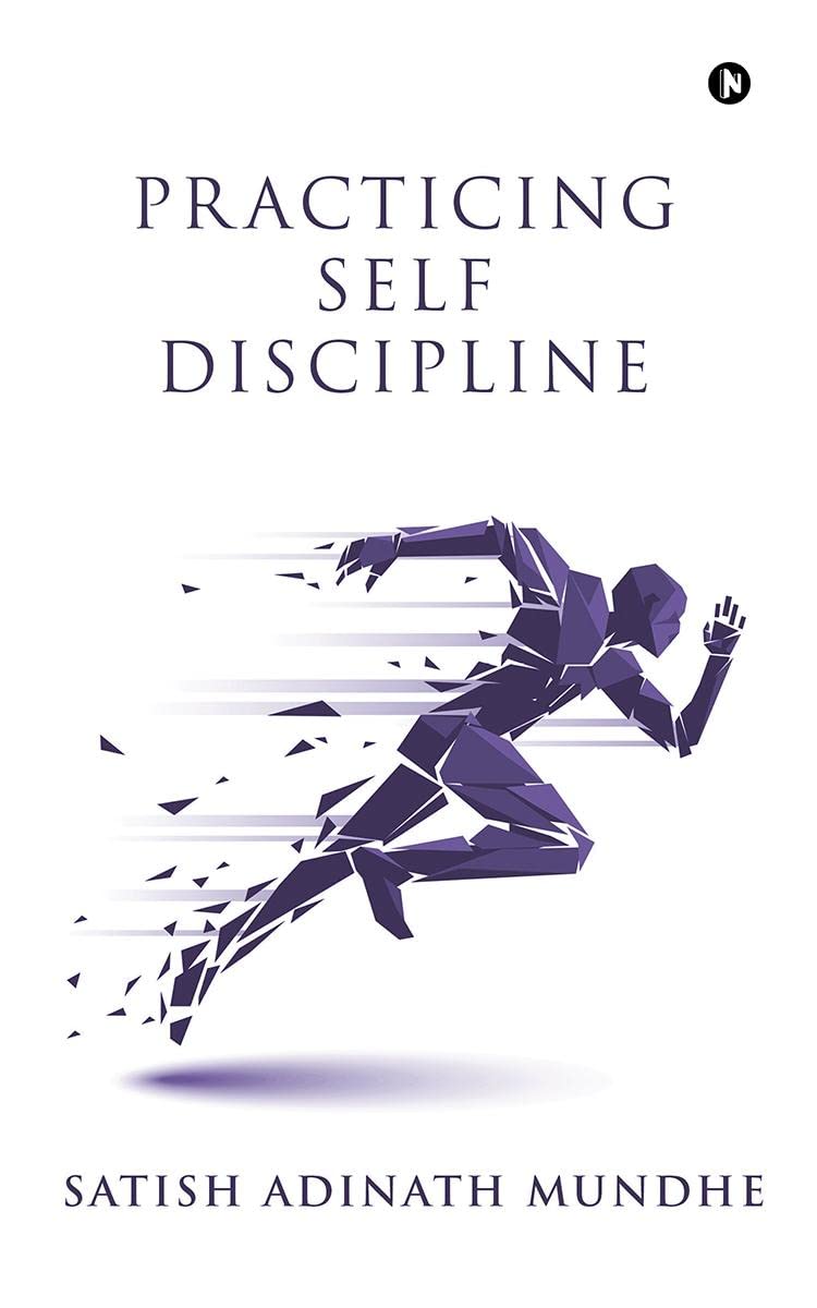 Practicing Self Discipline