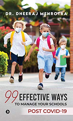 99 Effective Ways To Manage Your Schools Post Covid19