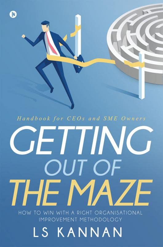 Getting Out Of The Maze : How To Win With A Right Organisational Improvement Methodology?