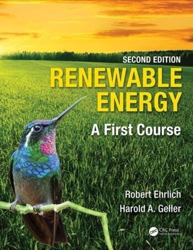Renewable Energy: A First Course