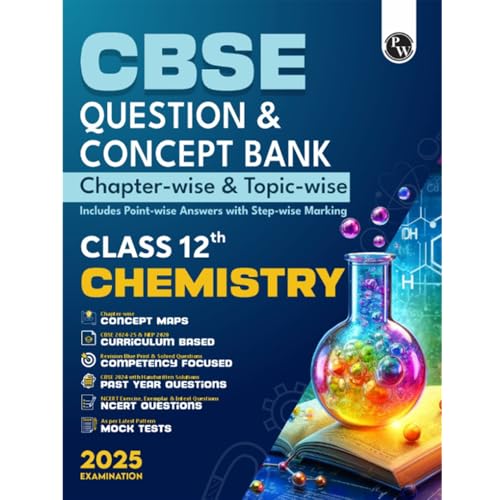 (Old Edition) PW CBSE Question & Concept Bank (QCB) Class 12 Chemistry 2024  2025 Chapterwise and Topicwise Solved Questions 