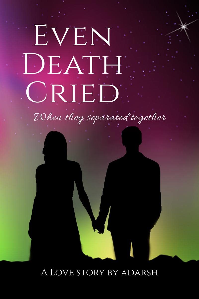 Even Death Cried : (When they separated together)