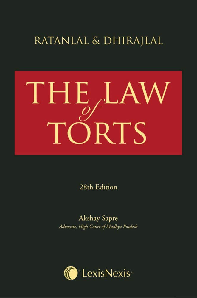 Ratanlal & Dhirajlals The Law Of Torts