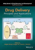 Drug Delivery: Principles and Applications (Wiley Series in Drug Discovery and Development)