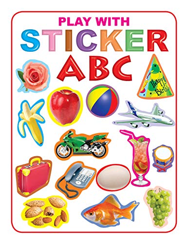 Play With Sticker  ABC | Fun Sticker Activity Book for Kids Age 35 Years | 14 Pages with Colourful Activities & Sticker Sheets |