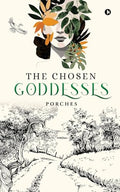 The Chosen Goddesses