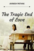 The Tragic End Of Love