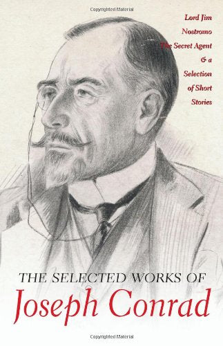 The Selected Works of Joseph Conrad (Wordsworth Special Editions)