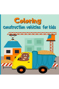 Coloring construction vehicles for kids