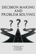 DECISION MAKING AND PROBLEM SOLVING