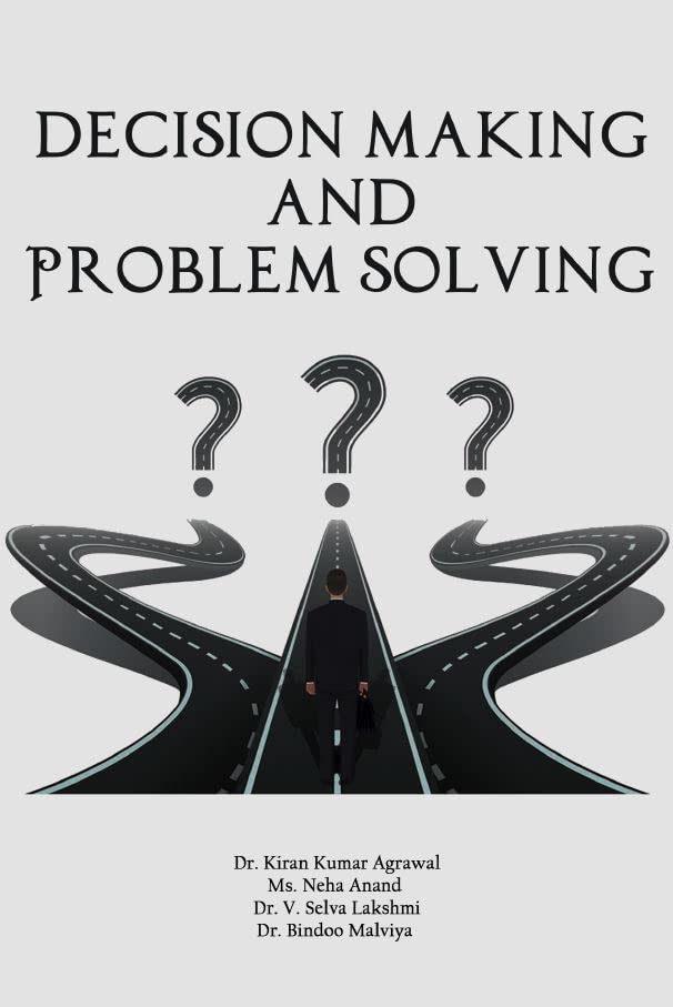 DECISION MAKING AND PROBLEM SOLVING