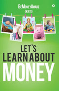 LetS Learn About Money