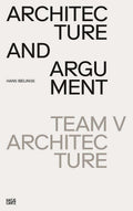 Architecture And Argument: Team V Architecture