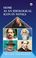 Home as an Ideological Icon in Novels