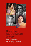 Hindi Films: Pictures Of The Cast Iii (19411942)