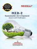 NEERAJ MED2 Sustainable Development Issues and Challenges IGNOUChapter Wise Help Book including Many Solved Sample Papers & I