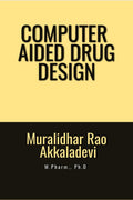 COMPUTER AIDED DRUG DESIGN : as per PCI syllabus