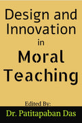 Design and Innovation in Moral Teaching