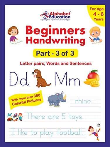 Beginners Handwriting  Part 3 of 3  Letter pairs, Words and Sentences  Workbook for age 4 to 6 years