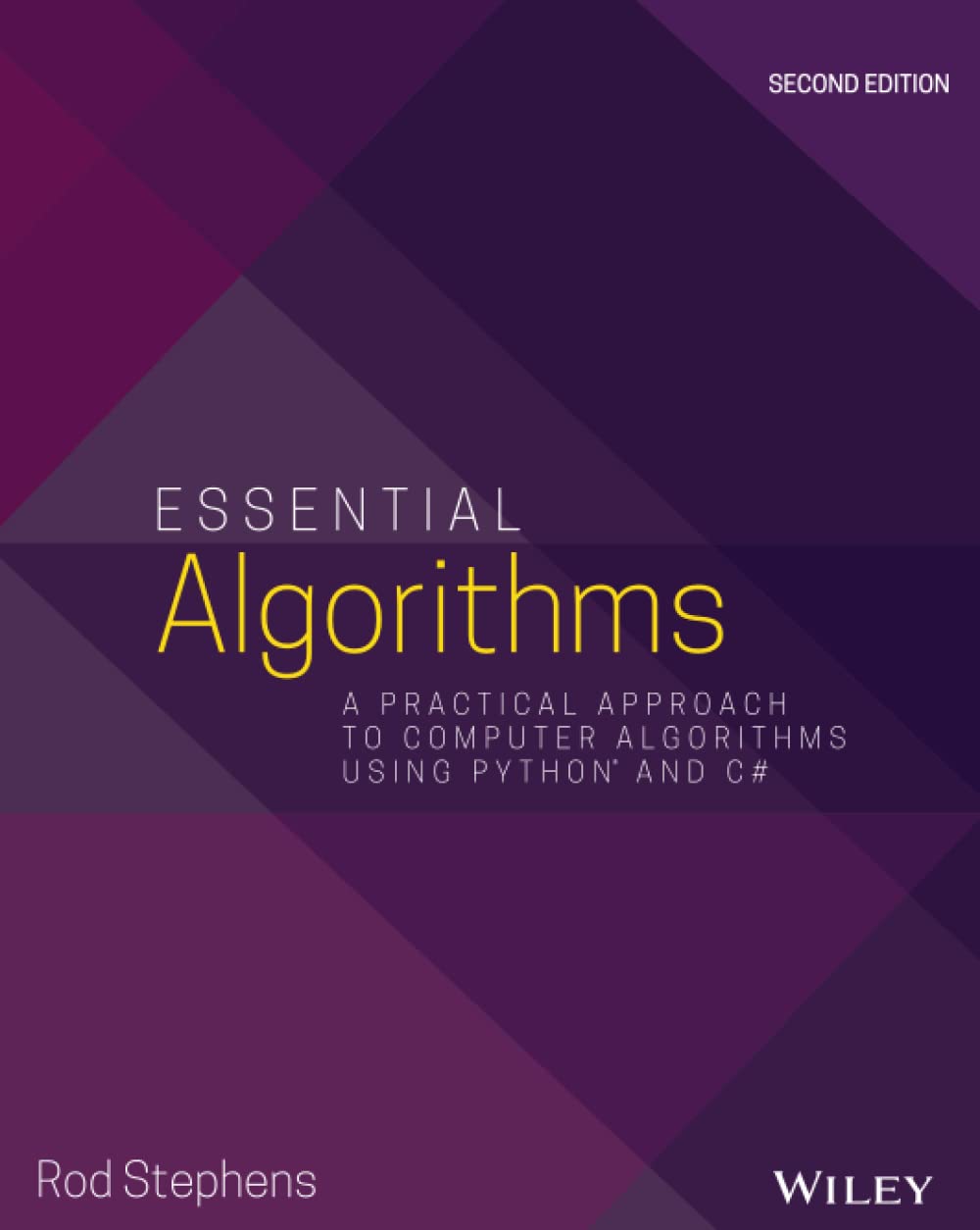 Essential Algorithms: A Practical Approach to Computer Algorithms Using Python and C#