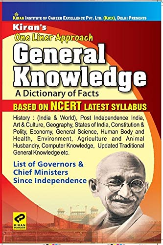 KiranS One Liner Approach General Knowledge A Dictionary Of Facts Based On Ncert Latest Syllabus  English