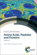 AMINO ACIDS, PEPTIDES AND PROTEINS: Volume 41 (Specialist Periodical Reports  Amino Acids, Peptides and Proteins)