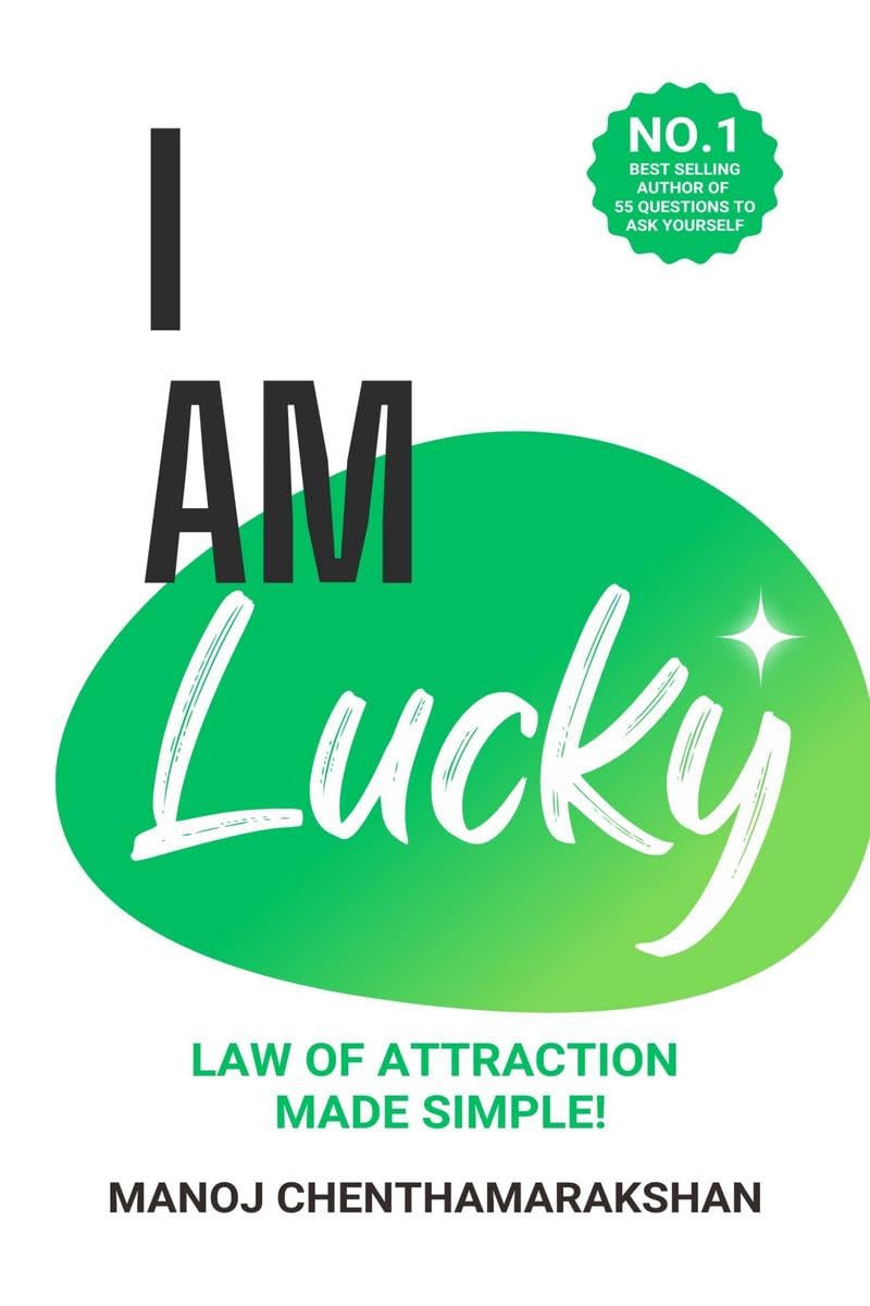I am Lucky : Make Law of attraction work for you!