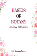 Basics Of Botany: +2 2nd year CHSE, ODISHA