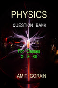 Physics Question Bank : For Classes Xi & Xii /   :     