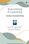 Everything ELearning: ELearning as a Core Corporate Strategy