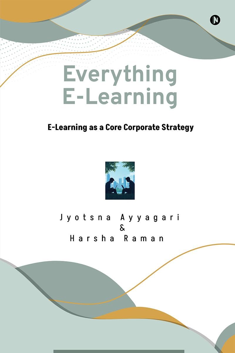 Everything ELearning: ELearning as a Core Corporate Strategy