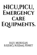 Nicu, Picu, Emergency Care Equipments