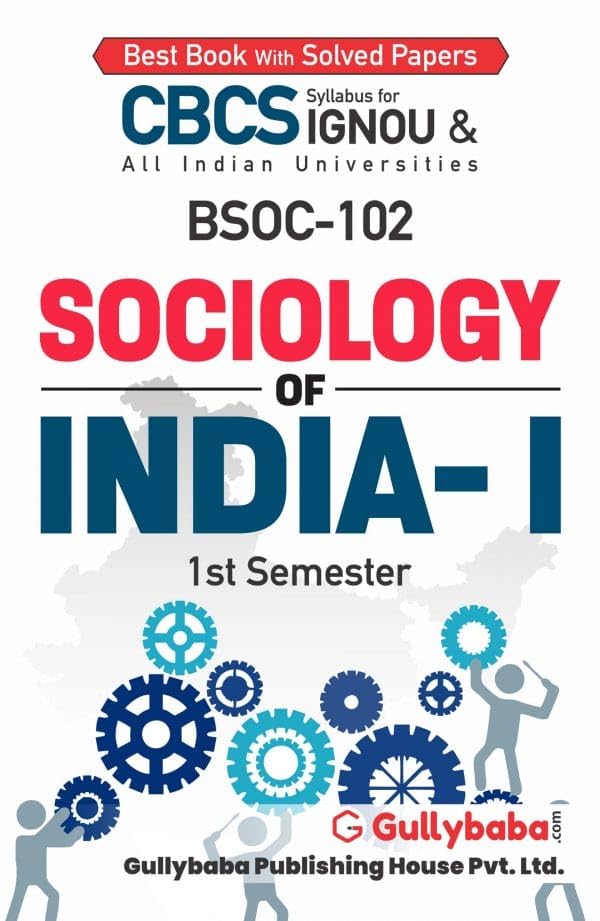 Gullybaba IGNOU BASOH 1st Sem BSOC102 Sociology of IndiaI in English  Latest Edition IGNOU Help Book with Solved Previous Yea