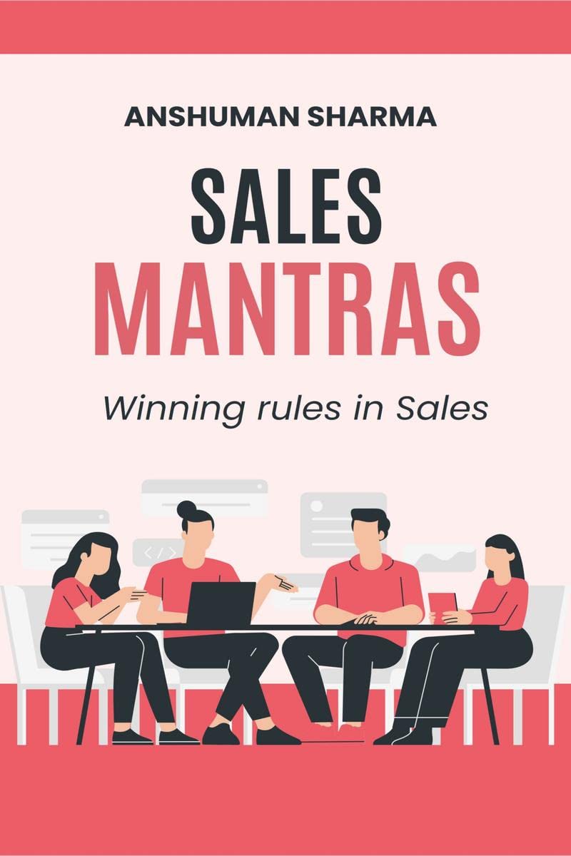 Sales Mantras : Winning Rules in Sales