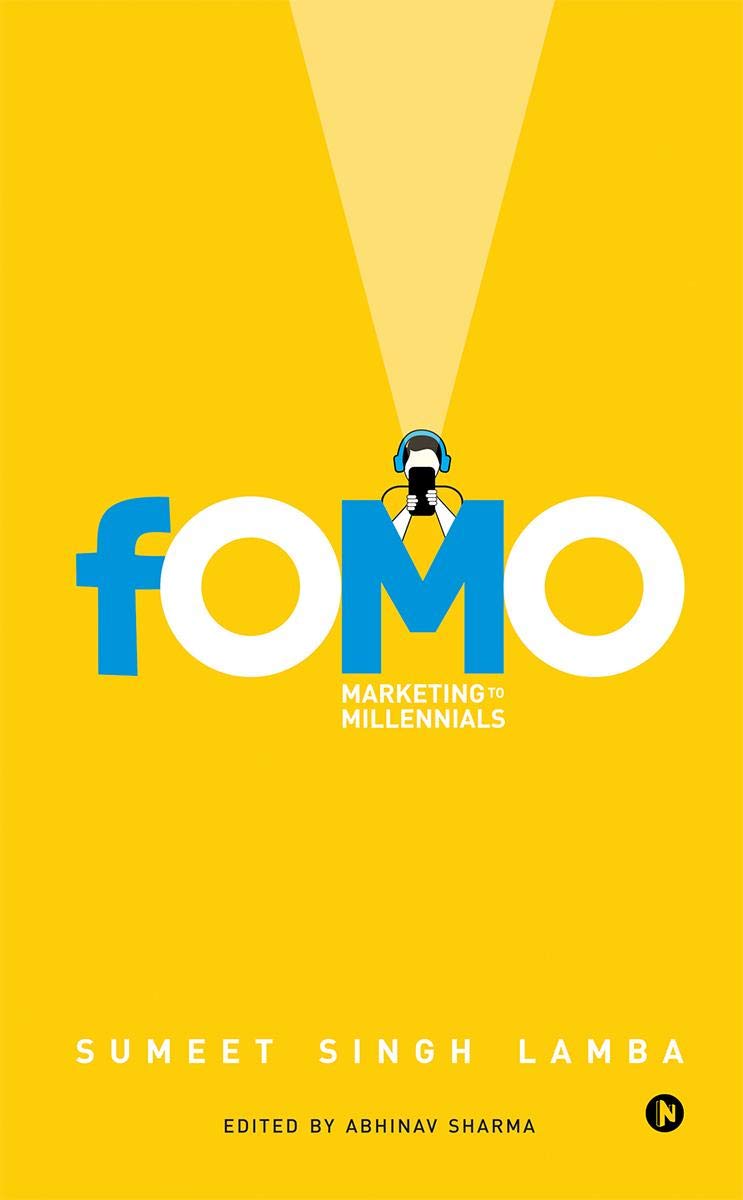 Fomo: Marketing To Millennials