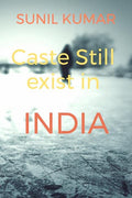 Caste Still Exist In India