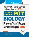 RPSC : School Lecturer (PGT) BIOLOGY  Previous Years Papers & Practice Papers (Solved)