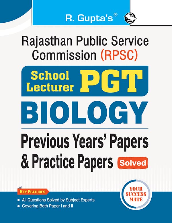 RPSC : School Lecturer (PGT) BIOLOGY  Previous Years Papers & Practice Papers (Solved)